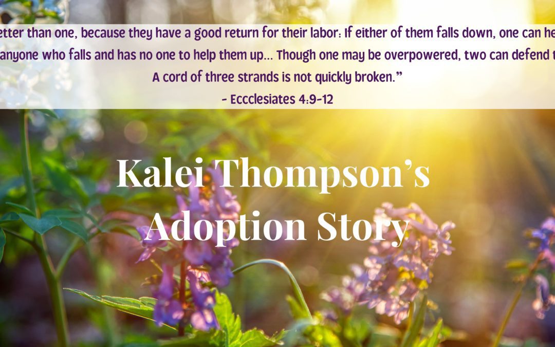 Kalei Thompson’s Adoption Story